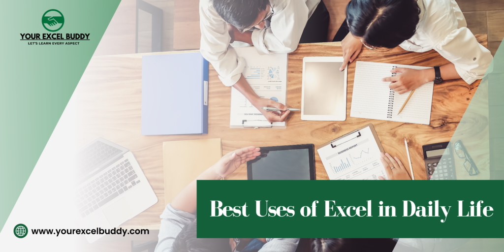 Best Uses of Excel in Daily Life