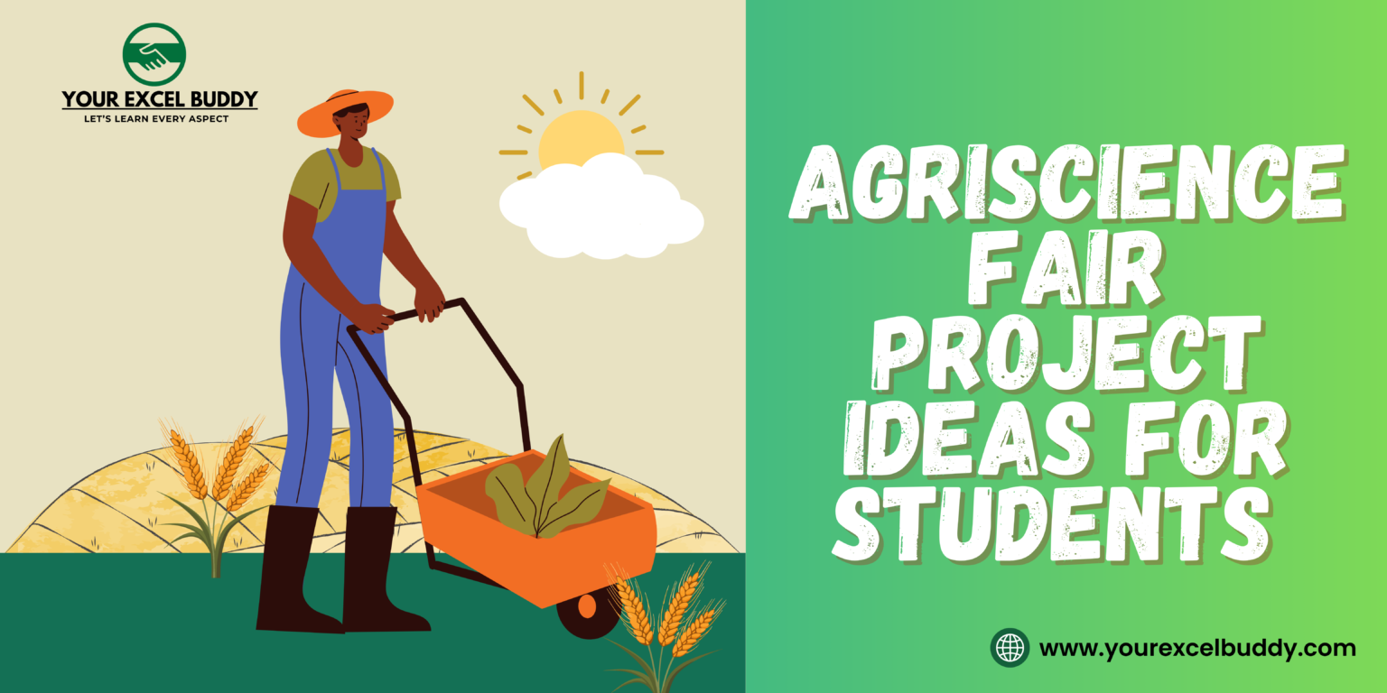 31+ Exciting Agriscience Fair Project Ideas for Students to Get ...