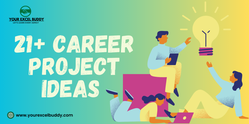 Career Project Ideas