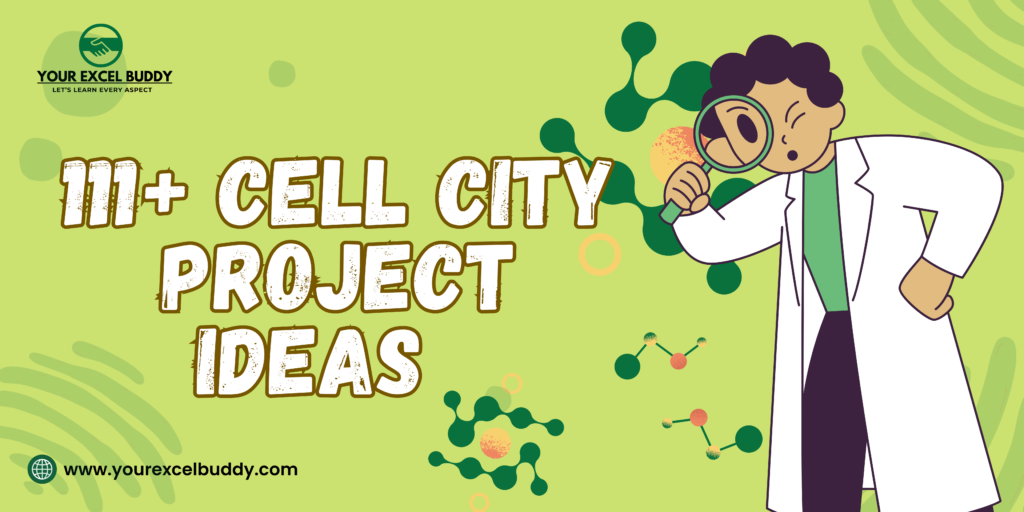 Cell City Project Ideas